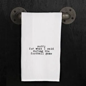 'Sorry for what I said during the football game' Kitchen Towel